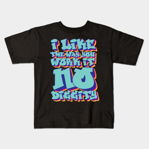 No Diggity Kids T-Shirt by TopNotchy